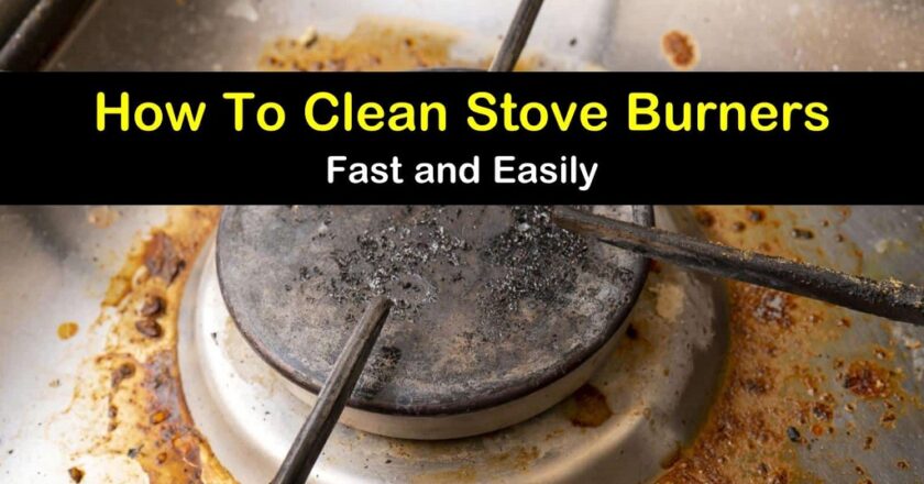 How to Clean Stove Burners